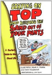 Staying on Top and Keeping the Sand Out of your Pants