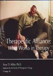 The Therapeutic Alliance: What Works in Therapy